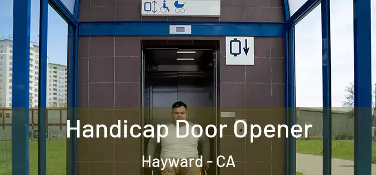 Handicap Door Opener Hayward - CA