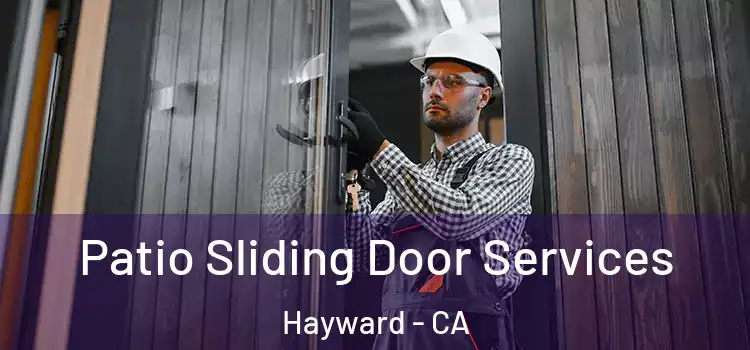 Patio Sliding Door Services Hayward - CA