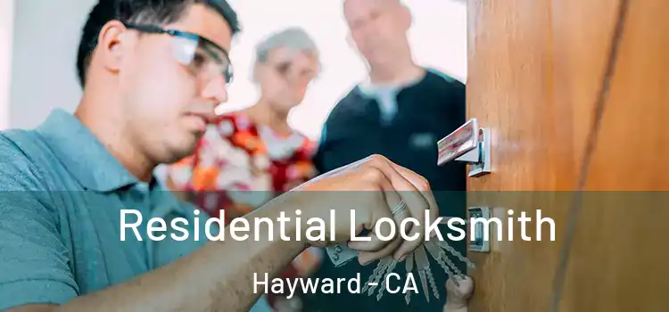 Residential Locksmith Hayward - CA