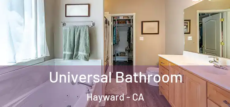 Universal Bathroom Hayward - CA